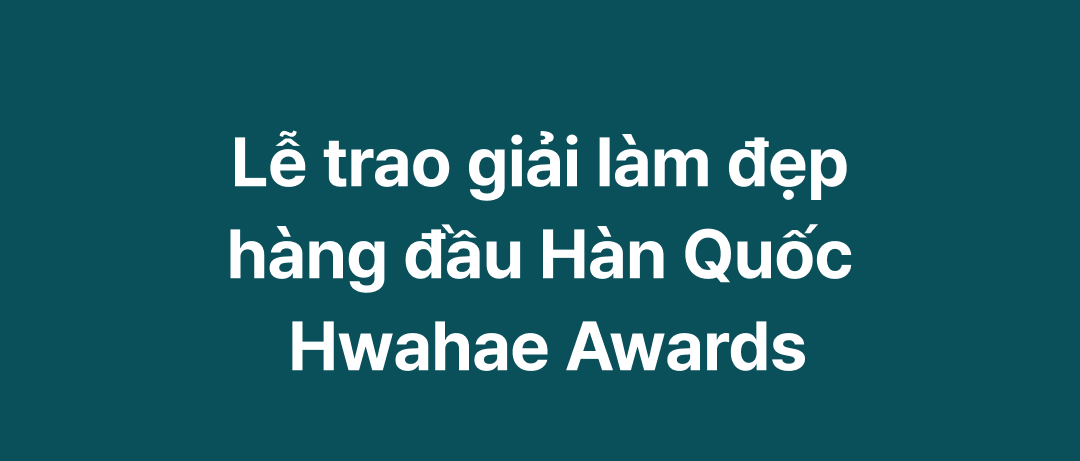 Introducing Hwahae award