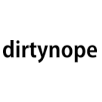 dirtynope