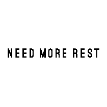 NEEDMOREREST