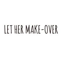 LetHerMakeOver